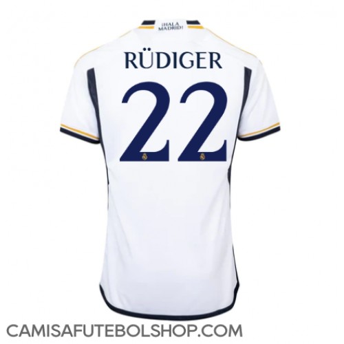 Camisa de time de futebol Real Madrid Antonio Rudiger #22 Replicas 1º Equipamento 2023-24 Manga Curta